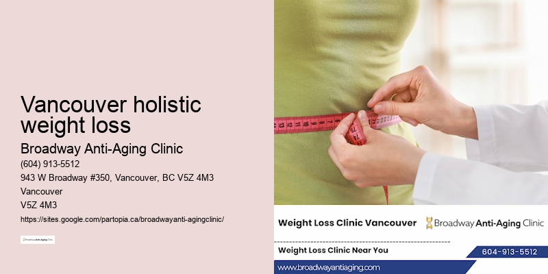 Holistic weight loss specialists Vancouver holistic weight loss