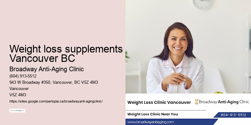 Weight loss supplements Vancouver BC