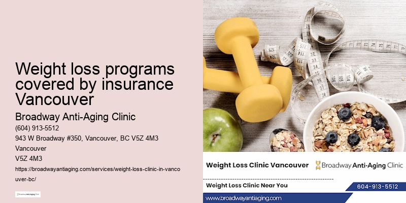 Weight loss programs covered by insurance Vancouver weight loss treatment centers