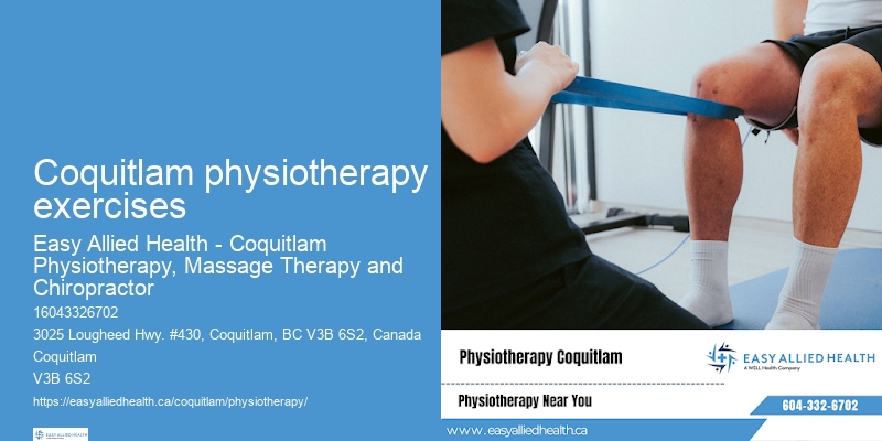 Accident injury physiotherapy Coquitlam physiotherapy exercises