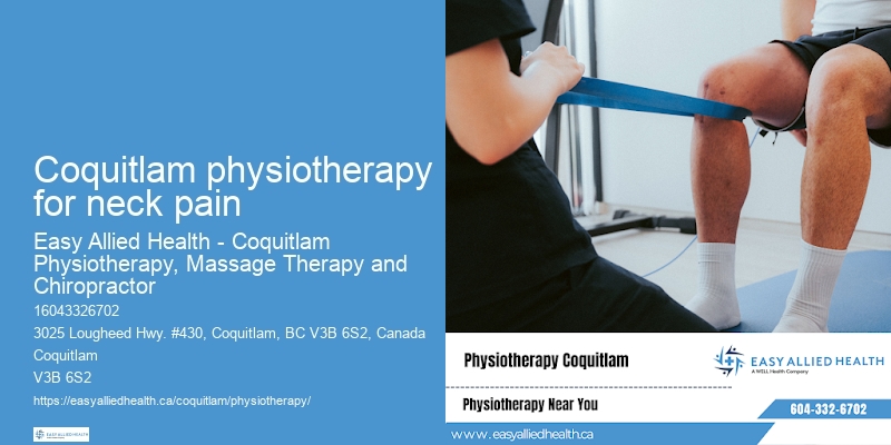 Manual therapy Coquitlam physiotherapy for neck pain