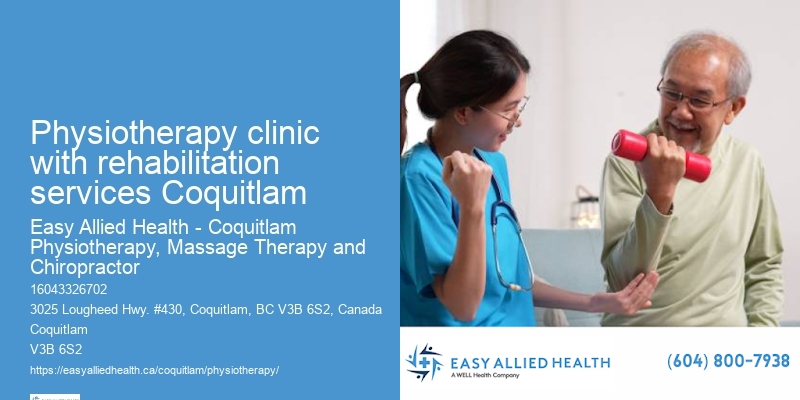 Physiotherapy clinic with rehabilitation services Coquitlam physiotherapy and rehabilitation