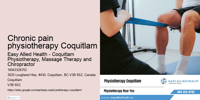Chronic pain physiotherapy Coquitlam physiotherapy for balance improvement