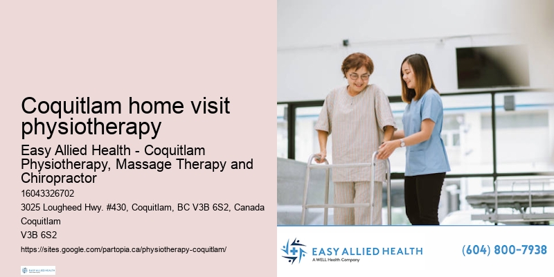 Coquitlam home visit physiotherapy physiotherapy for lymphedema management