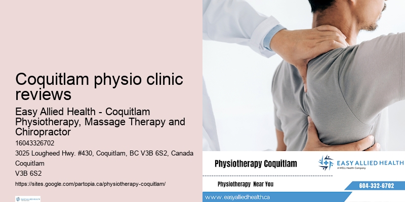 Skilled Coquitlam physio clinic reviews physiotherapy practitioners