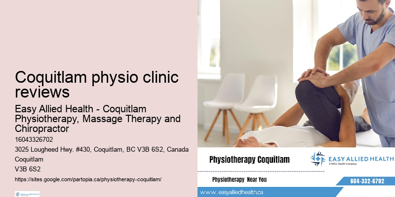 Coquitlam physio clinic reviews physiotherapy for post-stroke rehabilitation