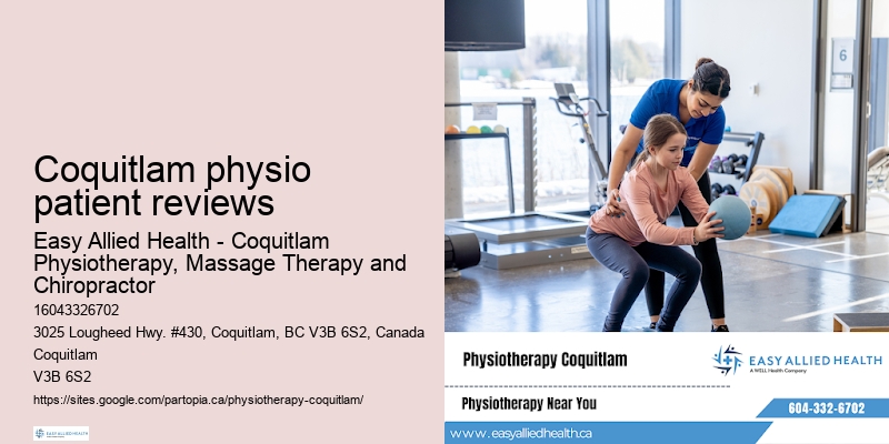 Coquitlam physio patient reviews physiotherapy for postural issues