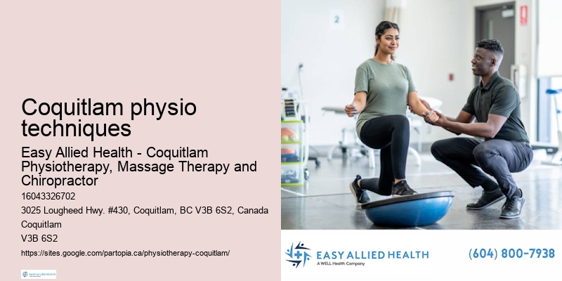 Coquitlam physio techniques physiotherapy appointment