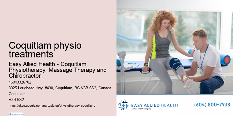Coquitlam physio treatments home physiotherapy services