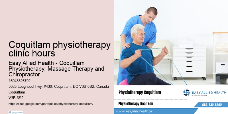 Coquitlam physiotherapy clinic hours