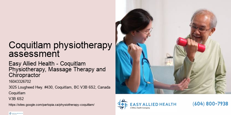 Coquitlam physiotherapy assessment physiotherapy for chronic pain