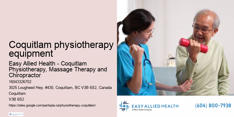 Evidence-based physiotherapy practices Coquitlam physiotherapy equipment