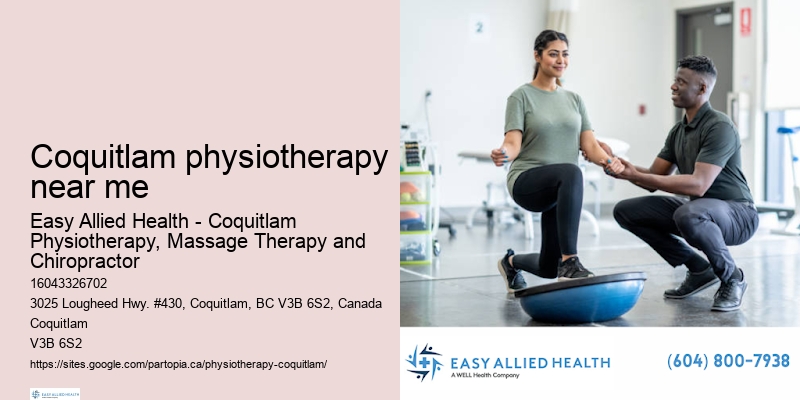 Coquitlam physiotherapy near me physiotherapy for occupational injuries