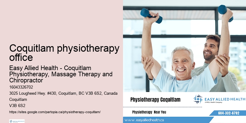Physiotherapy benefits Coquitlam physiotherapy office