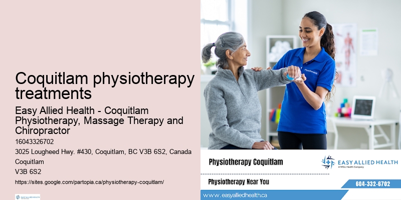 Targeted physiotherapy treatments Coquitlam physiotherapy treatments