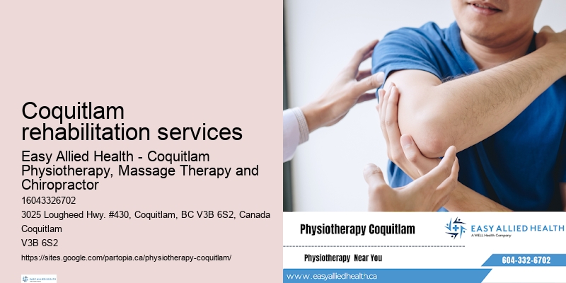 Coquitlam rehabilitation services physical therapy treatments
