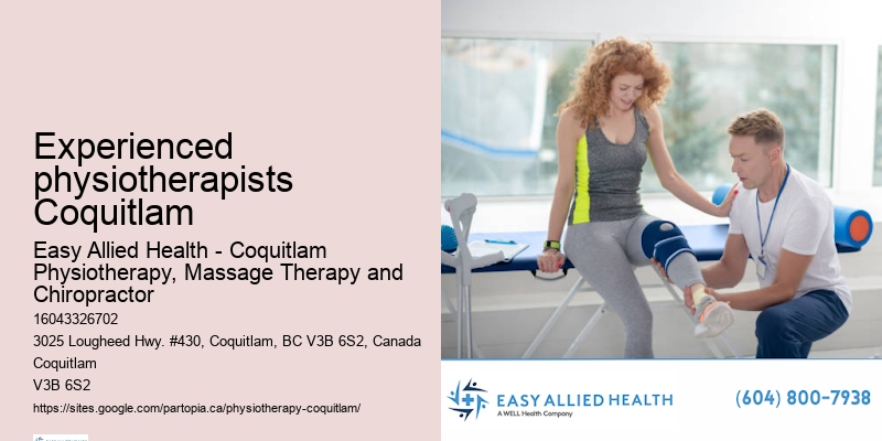 Professional physiotherapy assessment Experienced physiotherapists Coquitlam