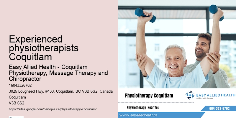 Experienced physiotherapists Coquitlam physiotherapy rehabilitation