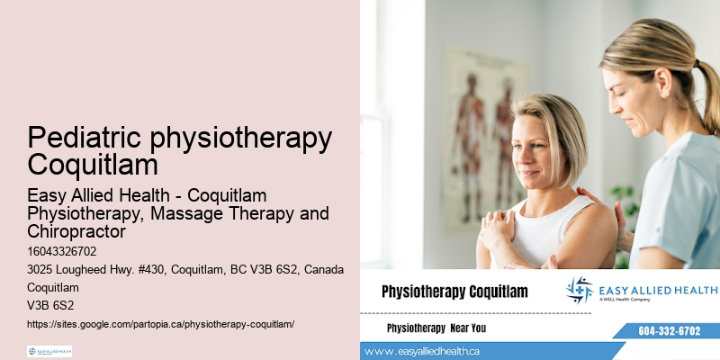 Post-surgery physiotherapy Pediatric physiotherapy Coquitlam