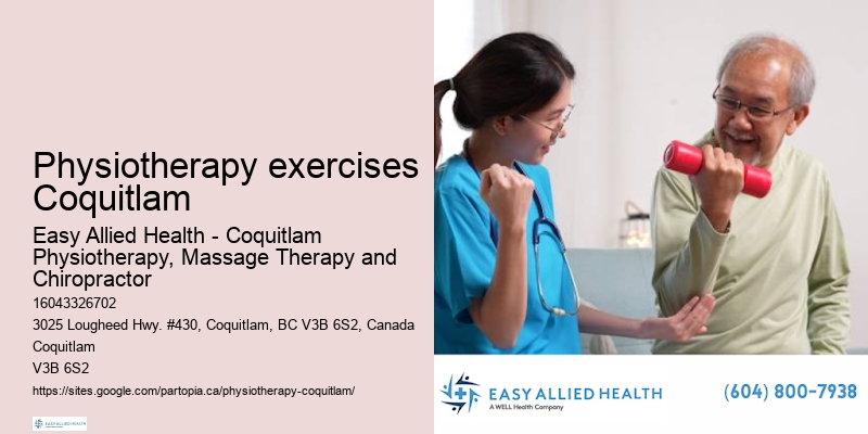 Physiotherapy exercises Coquitlam physiotherapy appointments