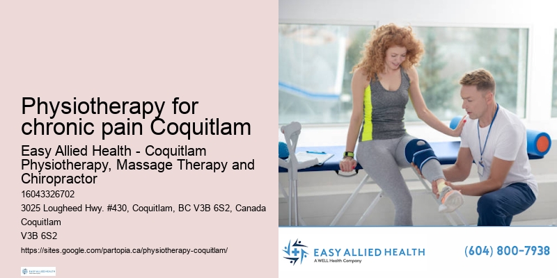 Physiotherapy near Physiotherapy for chronic pain Coquitlam