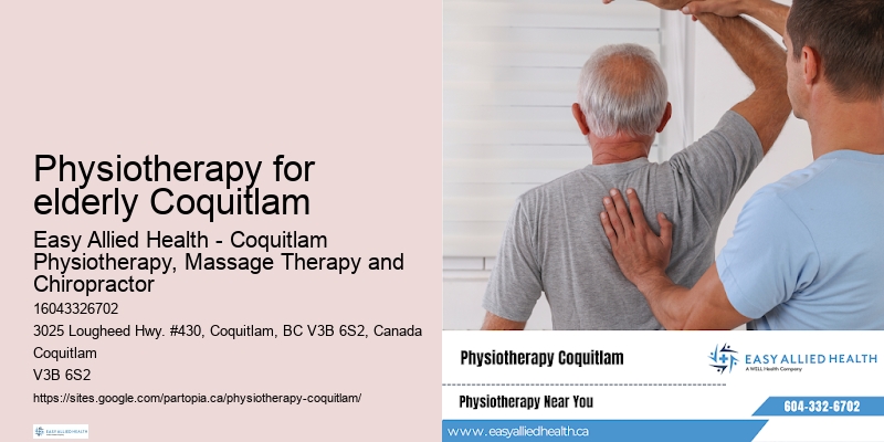 Physiotherapy for elderly Coquitlam physiotherapy modalities
