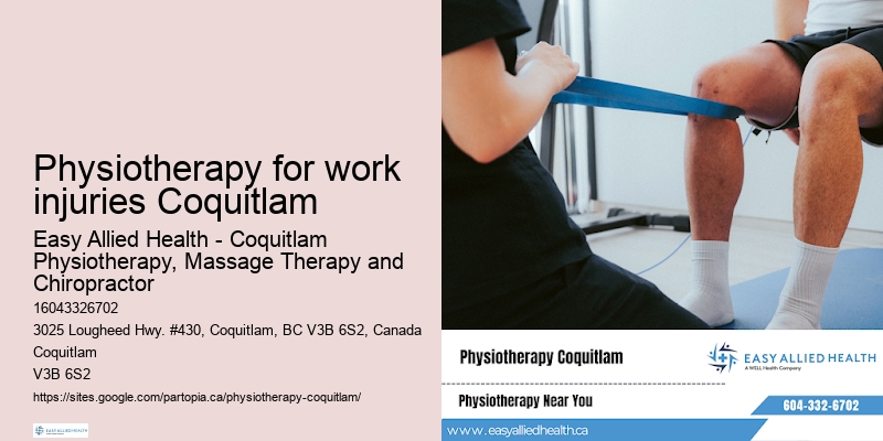 Physiotherapy for work injuries Coquitlam physical therapy