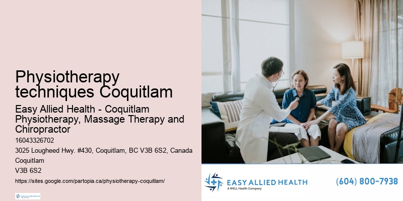 Enhanced mobility through physiotherapy Physiotherapy techniques Coquitlam