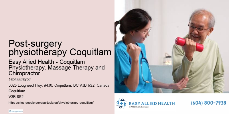 Post-surgery physiotherapy Coquitlam injury rehabilitation