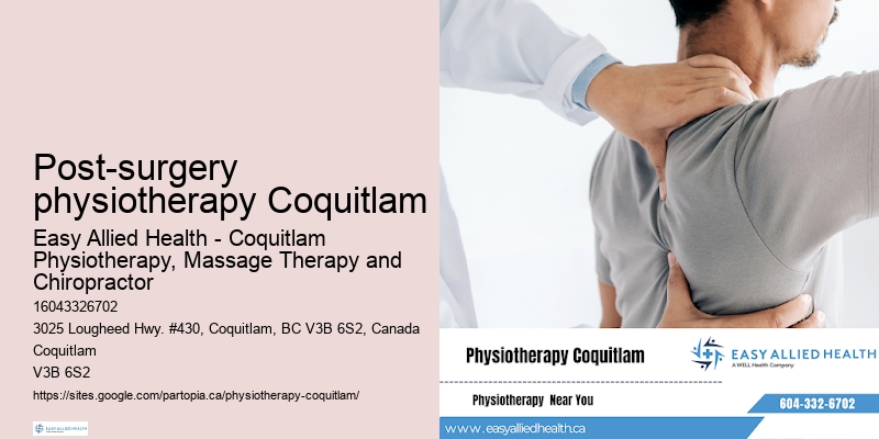 Reliable physiotherapy Post-surgery physiotherapy Coquitlam