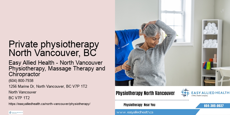 Private physiotherapy North Vancouver, BC family physiotherapy