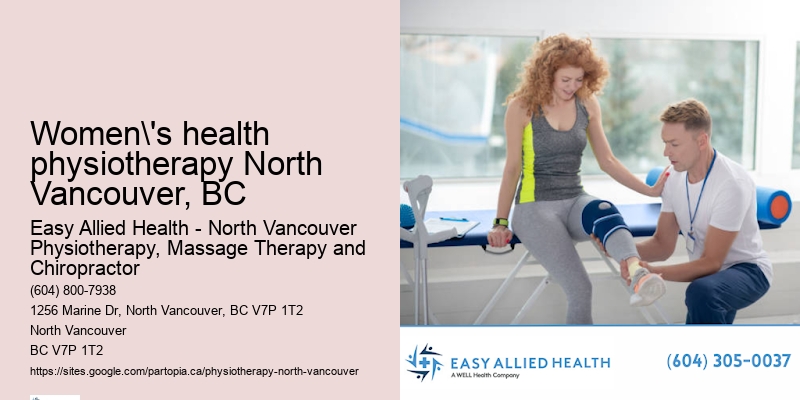 Physiotherapy for seniors Women's health physiotherapy North Vancouver, BC BC