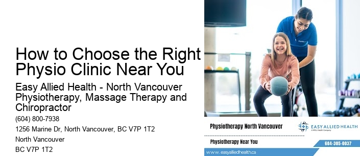 How to Choose the Right Physio Clinic Near You