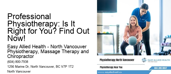 Professional Physiotherapy: Is It Right for You? Find Out Now!