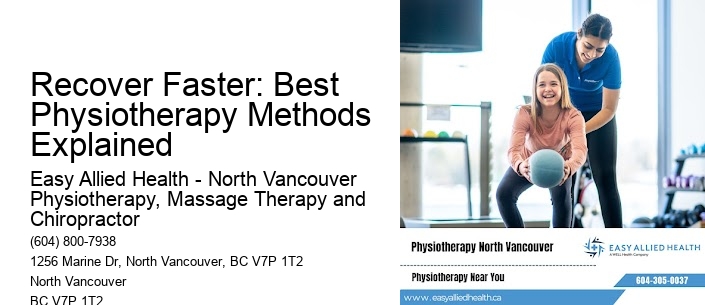 Recover Faster: Best Physiotherapy Methods Explained