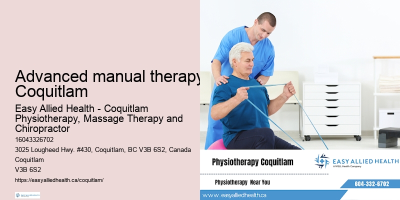 Advanced manual therapy Coquitlam