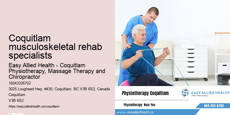 Coquitlam musculoskeletal rehab specialists