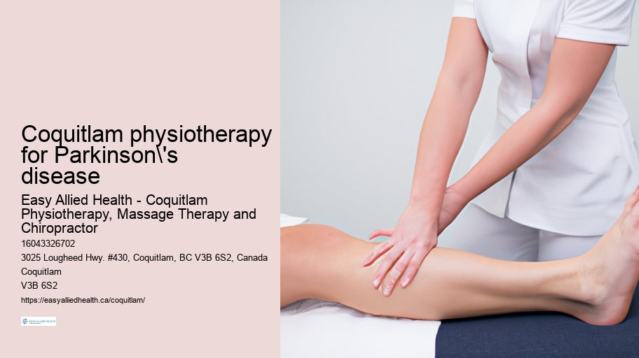 Coquitlam physiotherapy for Parkinson's disease