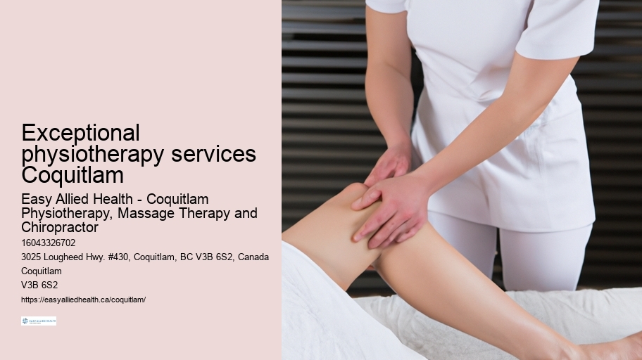 Exceptional physiotherapy services Coquitlam