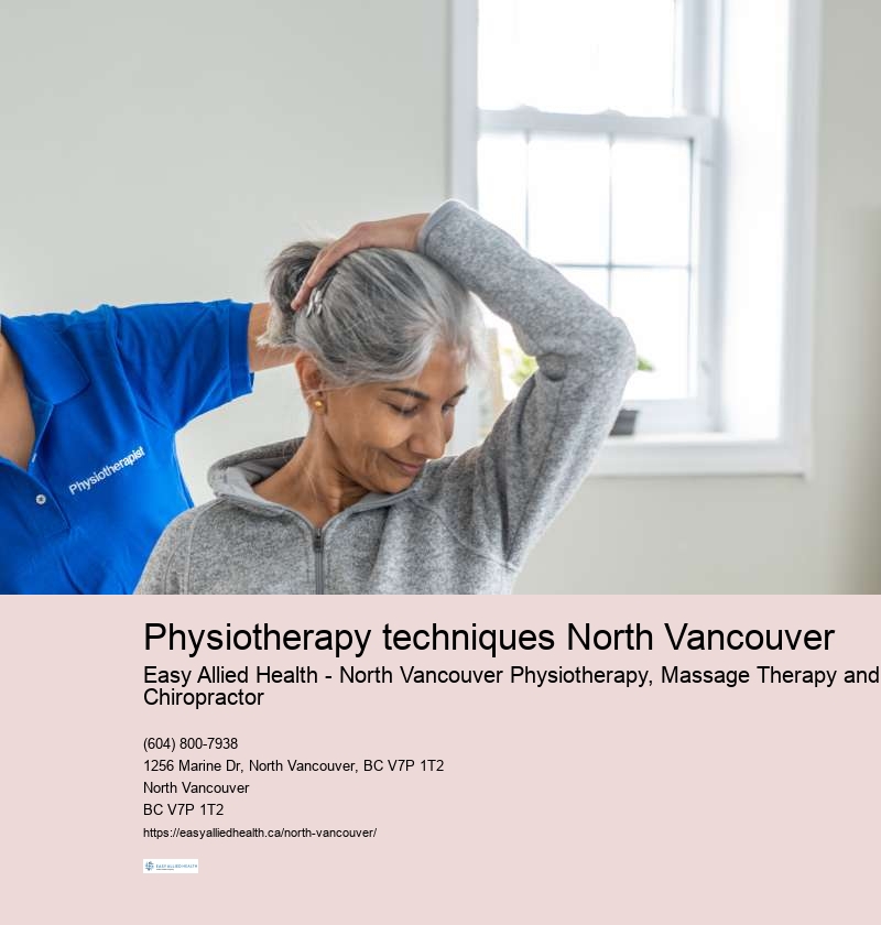 Best physiotherapy techniques North Vancouver