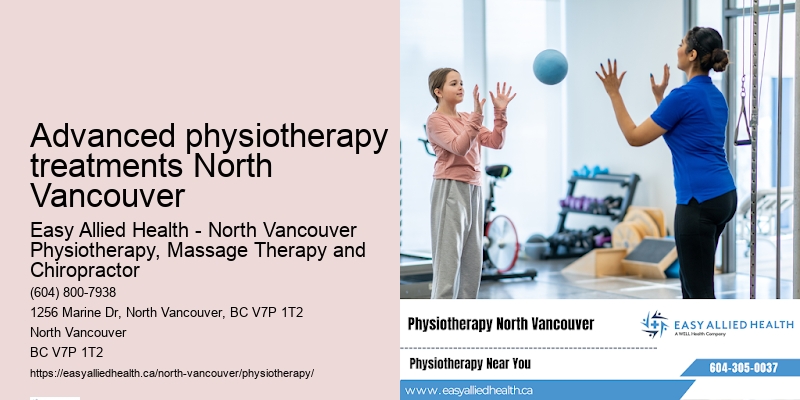 Best physical therapist Advanced physiotherapy treatments North Vancouver