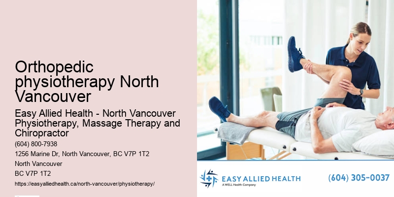 Physiotherapist Booking Orthopedic physiotherapy North Vancouver