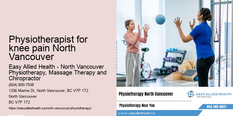 Physiotherapist for knee pain North Vancouver