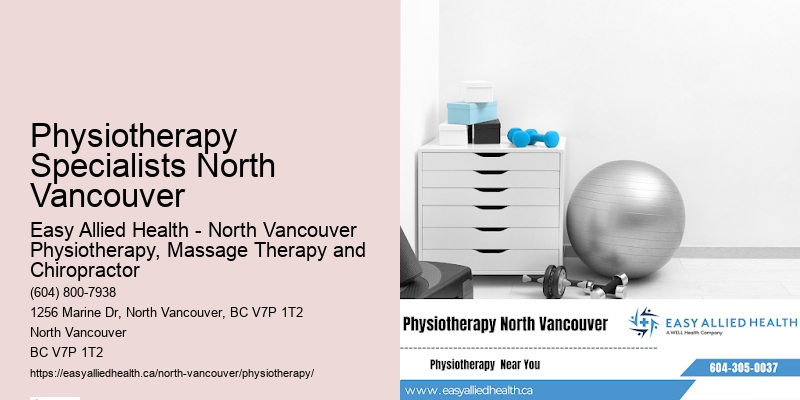 Home visit physiotherapy services Physiotherapy Specialists North Vancouver