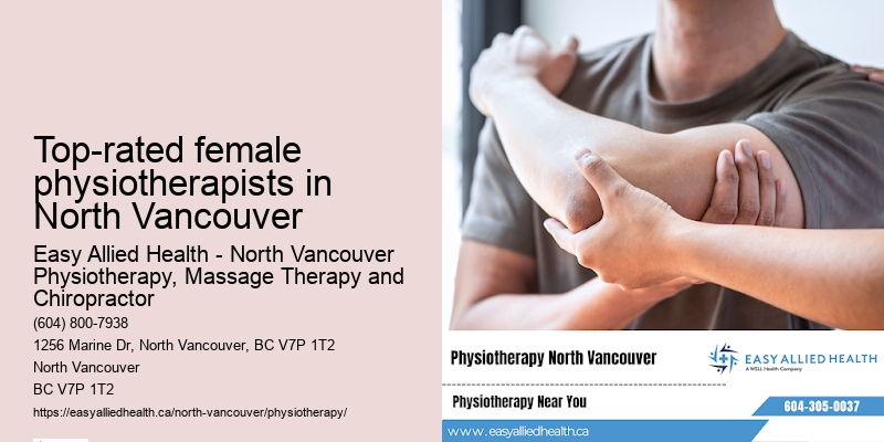Private Physiotherapy Top-rated female physiotherapists in North Vancouver