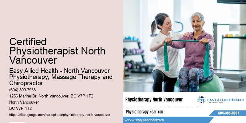 Certified Physiotherapist North Vancouver pelvic floor physiotherapy