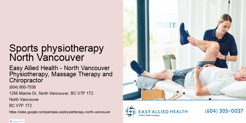 Sports physiotherapy North Vancouver orthopedic therapy