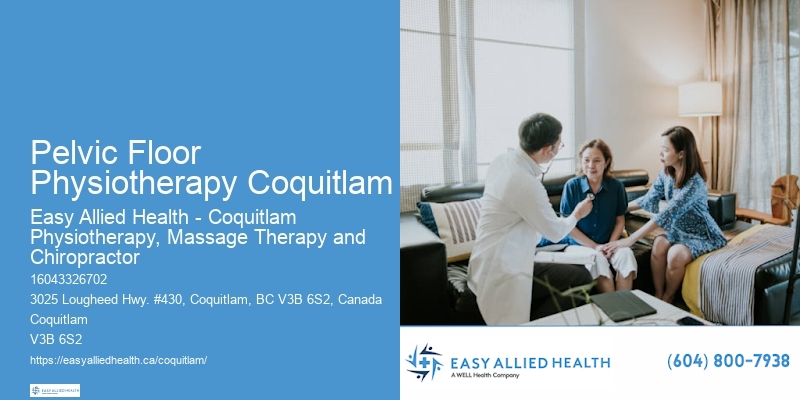 Chronic Back Pain Physiotherapy Pelvic Floor Physiotherapy Coquitlam