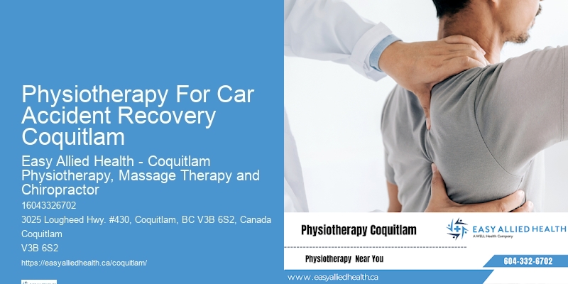 Rehabilitation For Sprains Physiotherapy For Car Accident Recovery Coquitlam