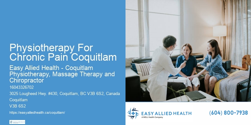 Post-Stroke Rehabilitation Physiotherapy For Chronic Pain Coquitlam